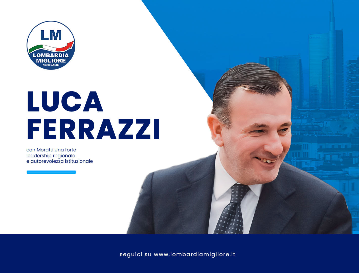 Ferrazzi: "Con Moratti forte leadership regionale e autorevolezza istituzionale"